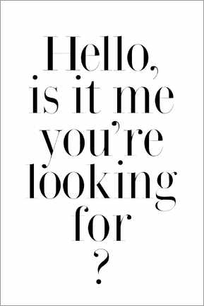 Wall sticker  Hello, is it me you're looking for? - Typobox
