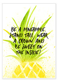 Poster  Be like a pineapple - RNDMS